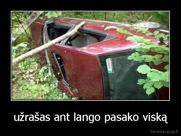 užrašas ant lango pasako viską - 