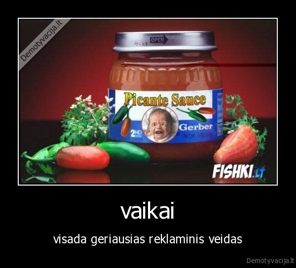 vaikai - visada geriausias reklaminis veidas