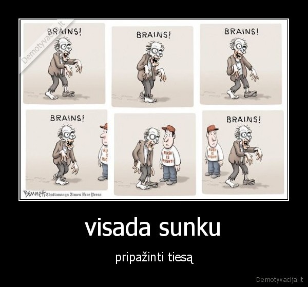 visada sunku - pripažinti tiesą