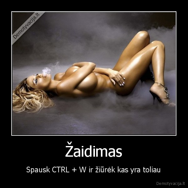 Žaidimas - Spausk CTRL + W ir žiūrėk kas yra toliau