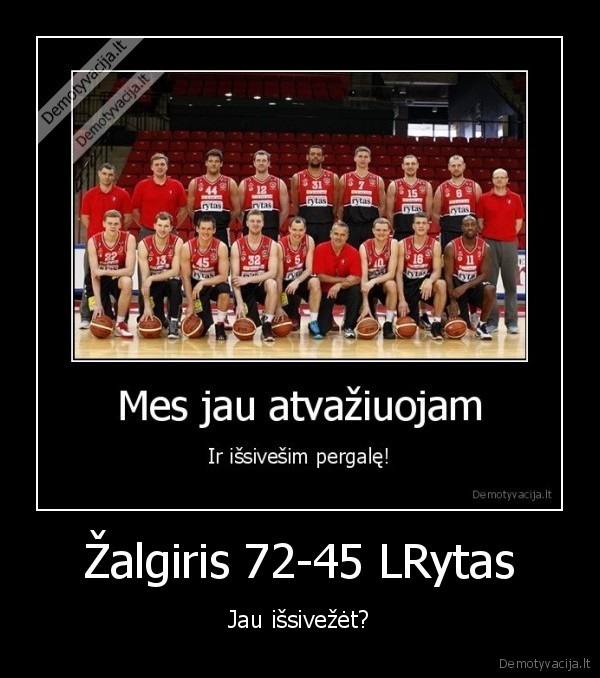 Žalgiris 72-45 LRytas - Jau išsivežėt?