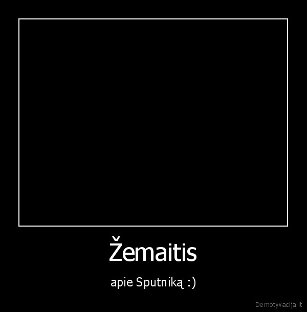 pixel,zemaitukas,zemaiciuoja,sputnik