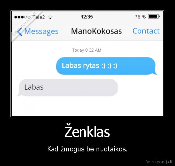 Ženklas - Kad žmogus be nuotaikos.