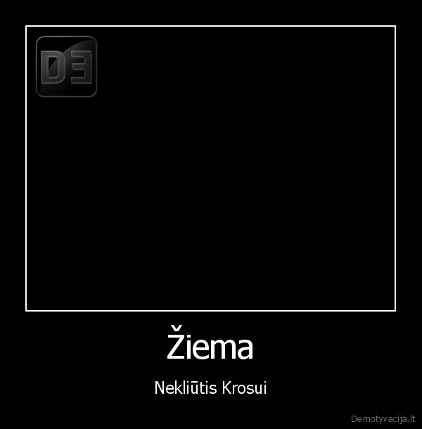 Žiema - Nekliūtis Krosui