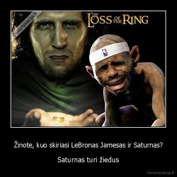 Žinote, kuo skiriasi LeBronas Jamesas ir Saturnas? - Saturnas turi žiedus