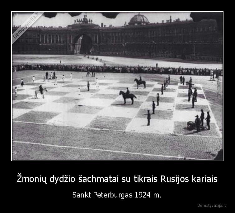 Žmonių dydžio šachmatai su tikrais Rusijos kariais - Sankt Peterburgas 1924 m.