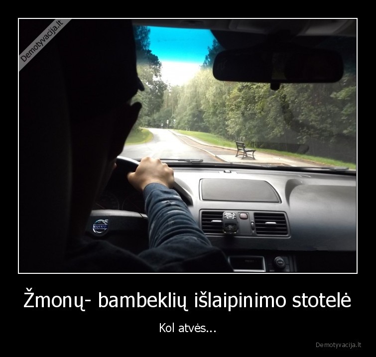 Žmonų- bambeklių išlaipinimo stotelė - Kol atvės...