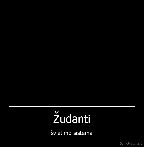 Žudanti - švietimo sistema