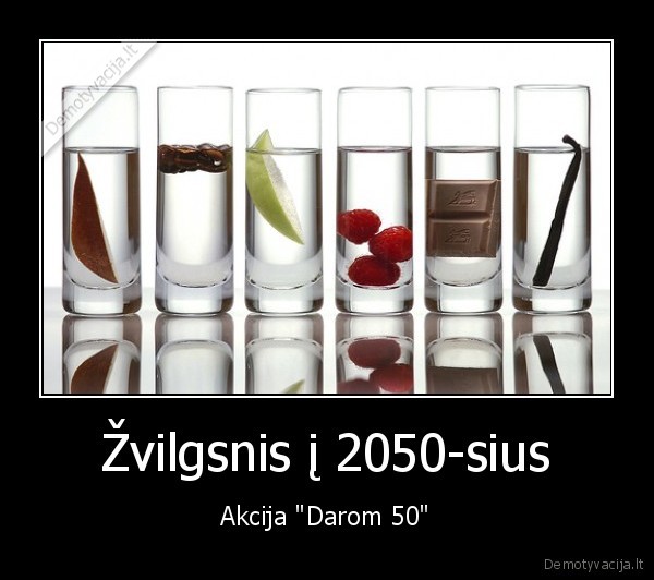 Žvilgsnis į 2050-sius - Akcija "Darom 50"